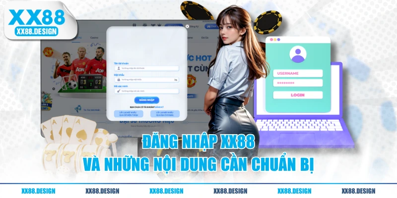 Hướng Dẫn Đăng Nhập XX88 Nhanh Và Lưu Ý Lỗi Thường Gặp 1 Đăng nhập XX88 và những nội dung cần chuẩn bị