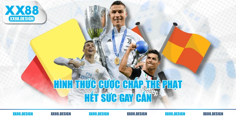Cách Đọc Kèo Thẻ Phạt Cơ Bản Và 5 Loại Phổ Biến Nhất 3 Hình thức cược chấp thẻ phạt hết sức gay cấn