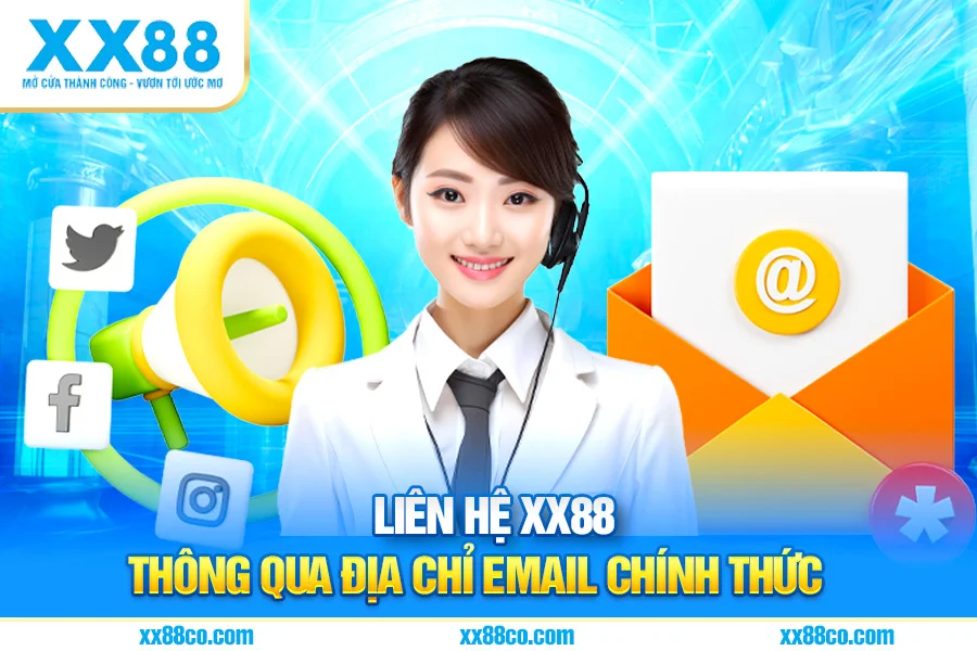 Liên hệ XX88 thông qua địa chỉ Email chính thức