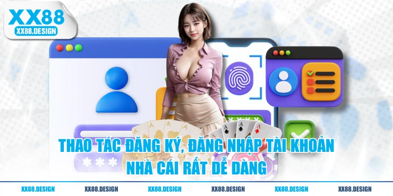 TRANG CHỦ 9 Thao tác đăng ký, đăng nhập tài khoản nhà cái rất dễ dàng
