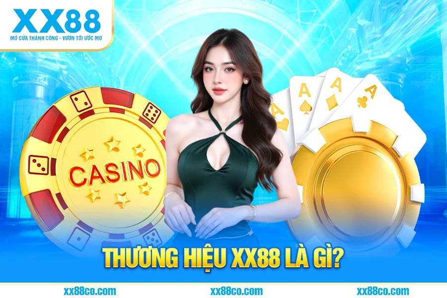 Thương Hiệu XX88 Là Gì?