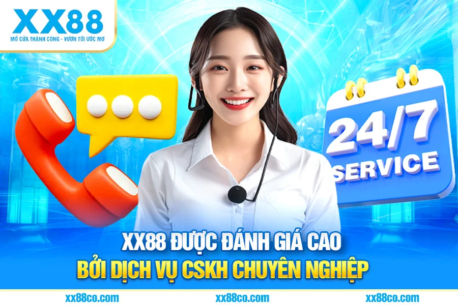 XX88 được đánh giá cao bởi dịch vụ CSKH chuyên nghiệp