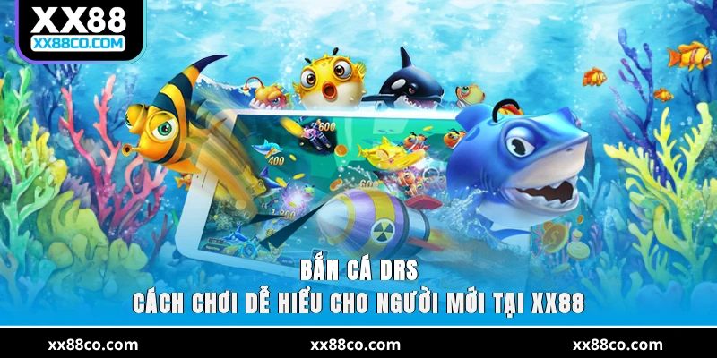 ban-ca-drs