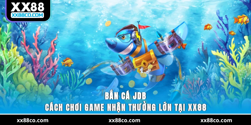 ban-ca-jdb